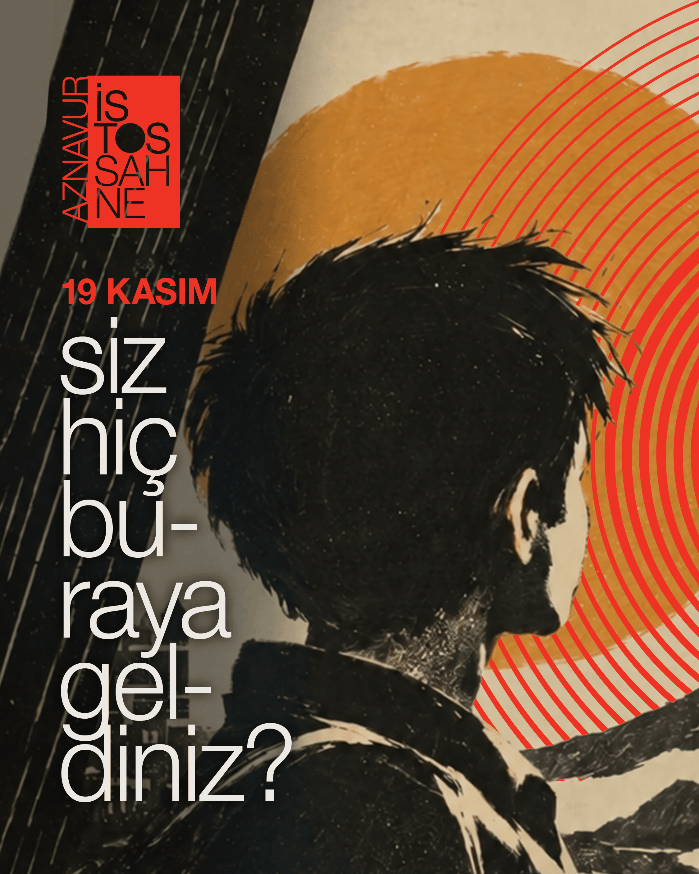 siz hiç buraya geldiniz?
