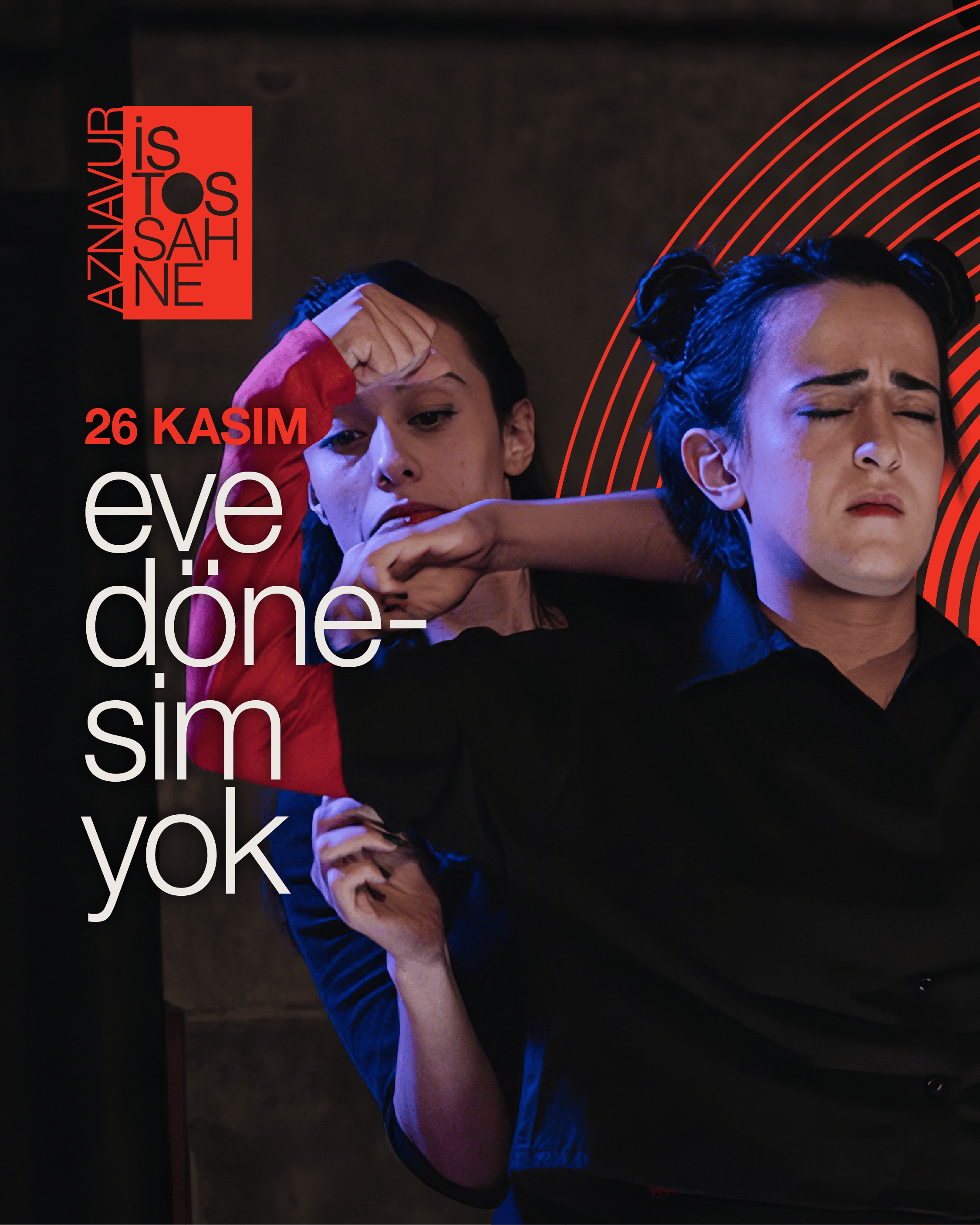 eve dönesim yok