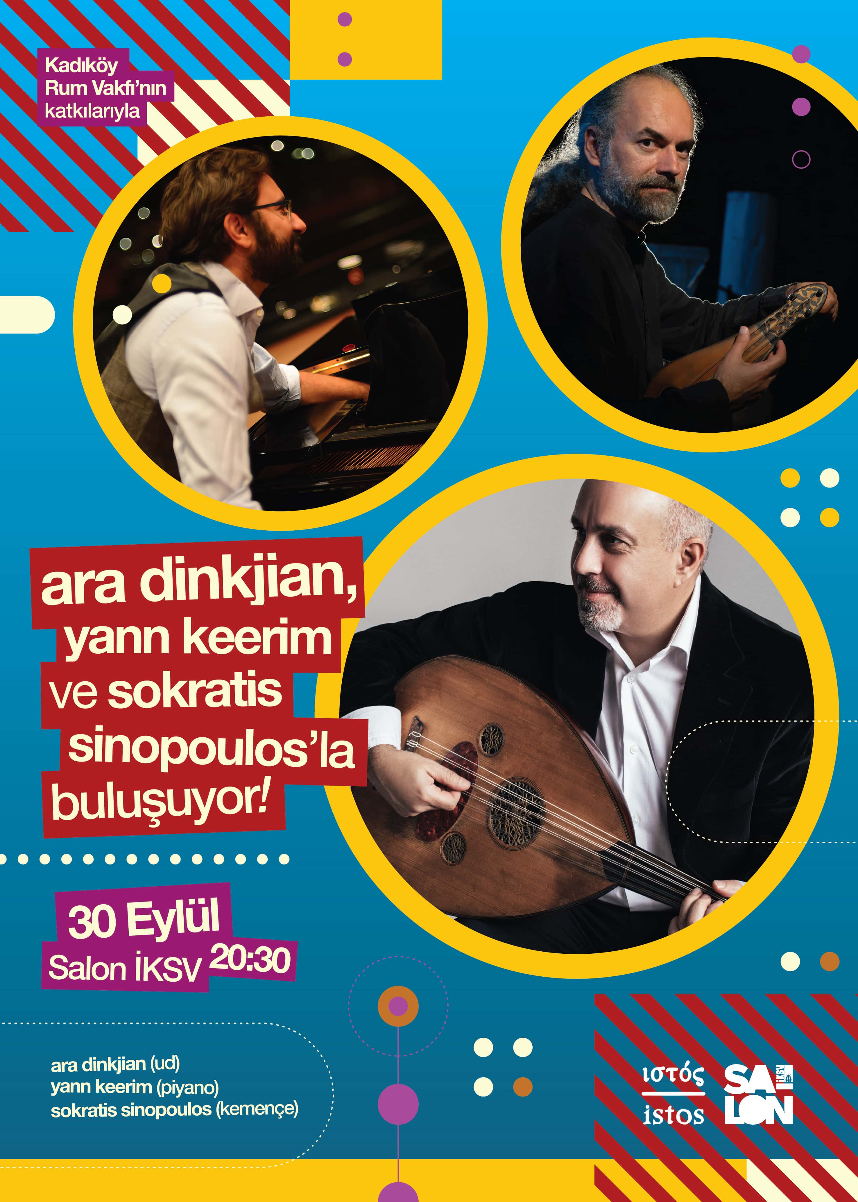 ara dinkjian, yann keerim ve sokratis sinopoulos'la buluşuyor.